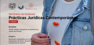 Pr&aacute;cticas Jur&iacute;dicas Contempor&aacute;neas, Seminario de titulaci&oacute;n